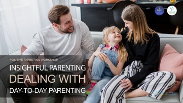 Insightful Parenting Course- Dealing With Day-To-Day Parenting Course (Sundays in August)